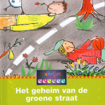 Het geheim van de groene straat Het geheim van de groene straat – AVI 2